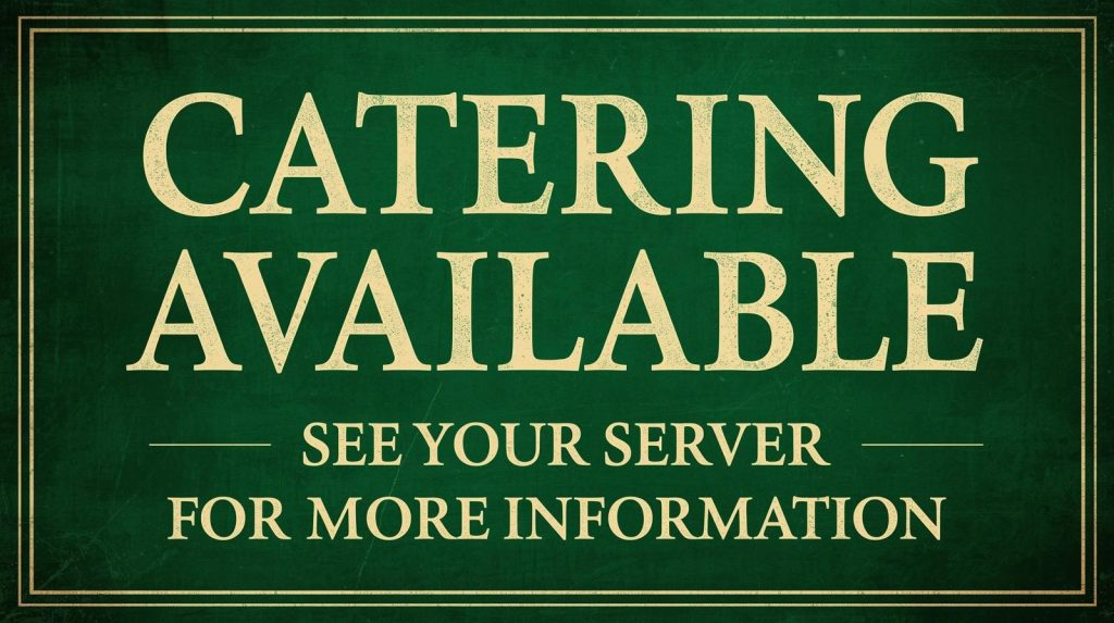 Catering Available