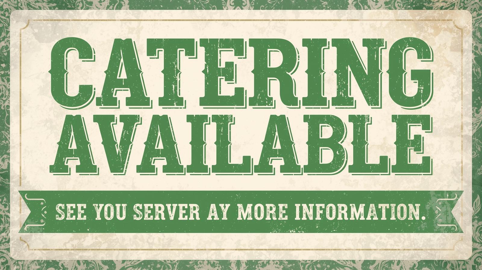 NT Catering Available